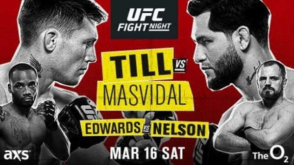 Watch UFC Fight Night 147: Till Vs Masvidal 3/16/19