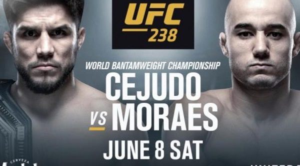 Watch UFC 238 Cejudo Vs Moraes 6/8/19 – 8th June 2019