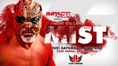 Watch Impact Wrestling A Night You Cant Mist 6/8/2019 FUll SHow