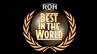 Watch ROH Best in the World 6/28/19 – 28th June 2019 Full Show