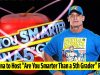 Watch Are You Smarter Than a 5th Grader? with John Cena 7/19/19