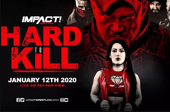 Impact Wrestling TNA: Hard to Kill PPV 2020  PPV 1/12/20