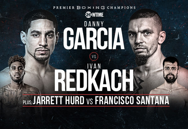 Watch Boxing Garcia vs Redkach 2020 1/25/20