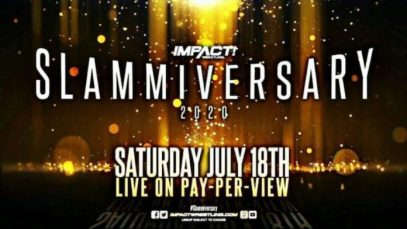 Impact Wrestling TNA: Slammiversary PPV 2020 PPV 7/18/2020