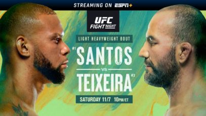 UFC Fight Night 182: Santos vs. Teixeira 11/7/20 – 7th November 2020 Full Show