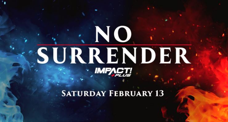 Watch Impact Wrestling: No Surrender 2021 2/13/21 Full Show Online