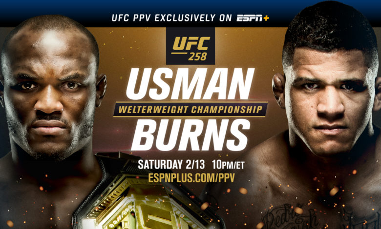 Watch UFC 258: Usman Vs Burns 2/13/21